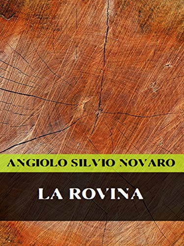 La rovina: racconto